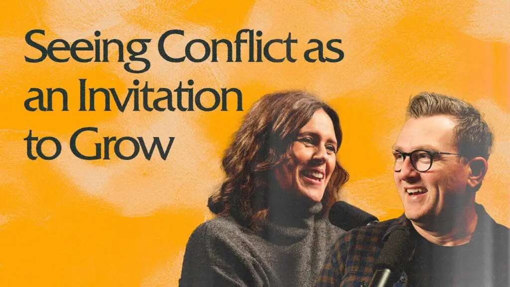 Seeing Conflict as an Invitation to Grow
