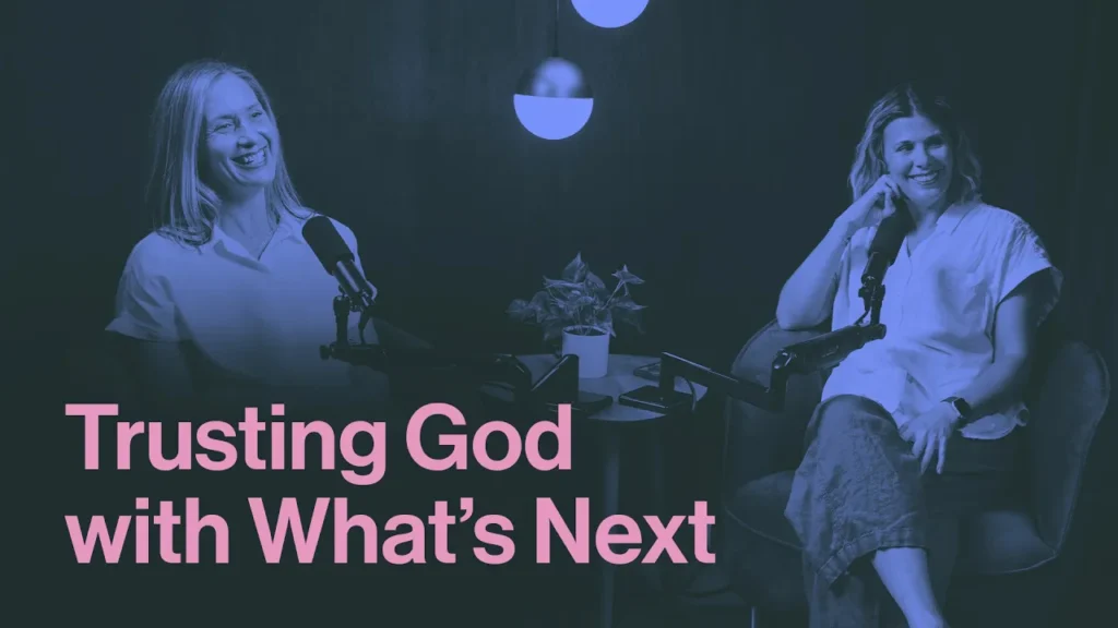 Trusting God with What’s Next